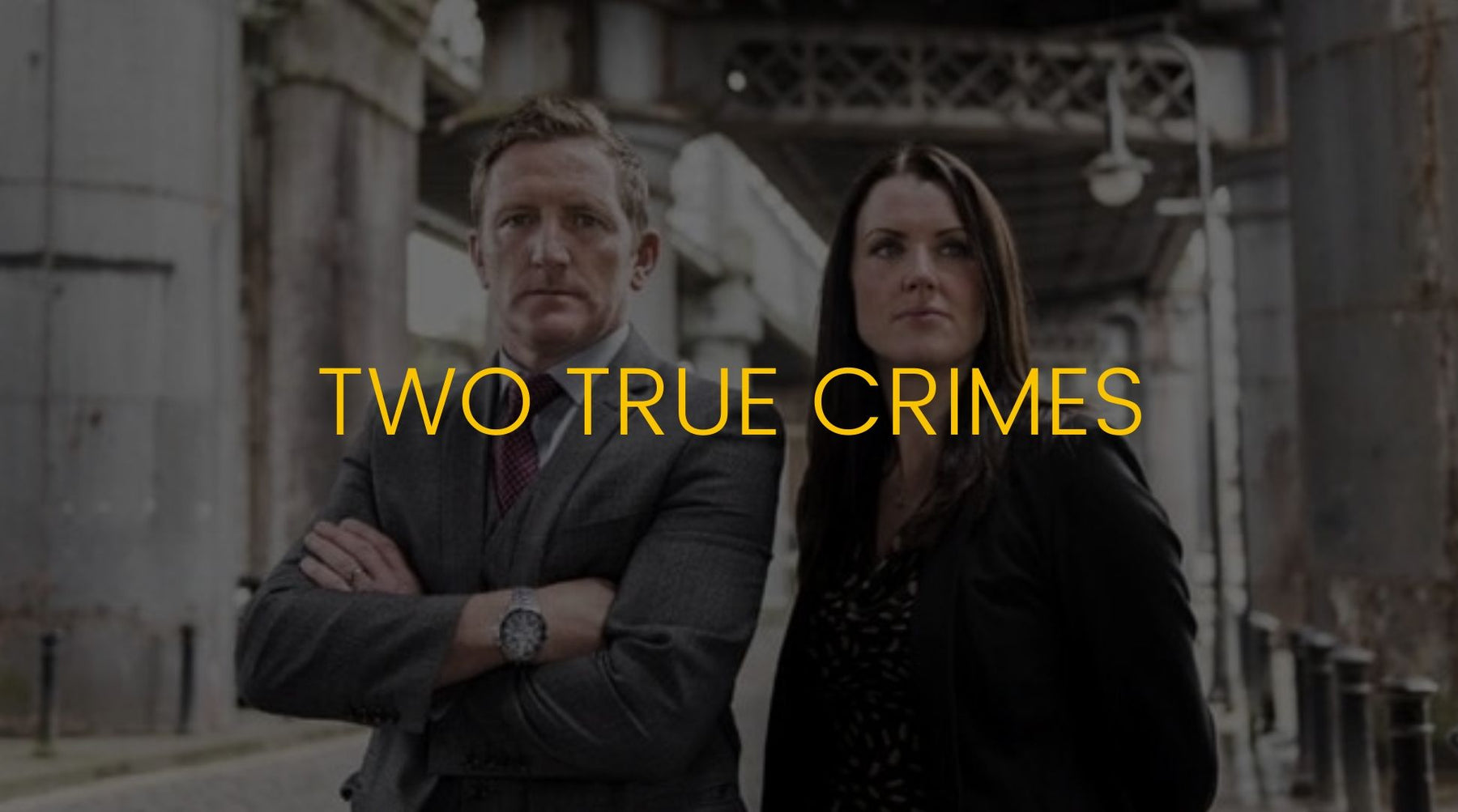 Two true crimes