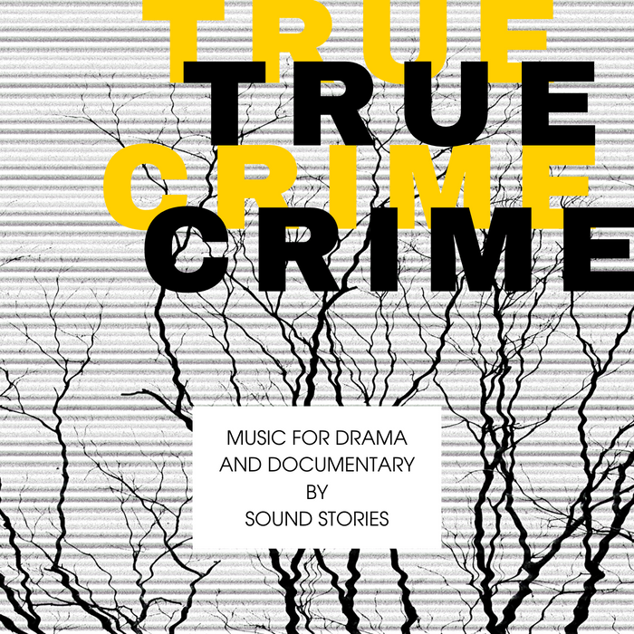 True Crime - Music for Drama and Documentary (FREE EDITION)